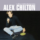 Alex Chilton - Don't Know Anymore