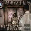 Head Trauma - Single album lyrics, reviews, download