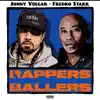 Stream & download Rappers and Ballers EP