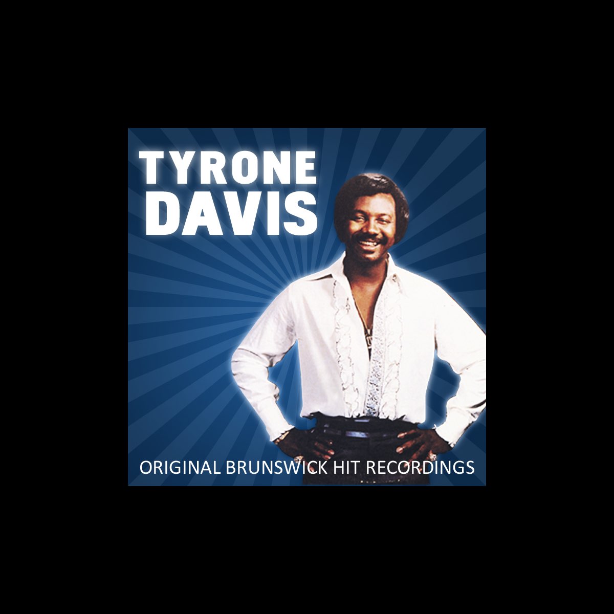 ‎Original Brunswick Hit Recordings by Tyrone Davis on Apple Music