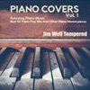 Piano Covers Vol.1 - Relaxing Piano Music - Best of Pop Hits and Classical Piano Masterpieces