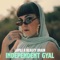 Independent Gyal - Lapili & Beauty Brain lyrics