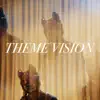 Theme Vision (single version) album lyrics, reviews, download