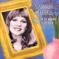 Thanks For The Memory: Songs Of Leo Robin by Susannah McCorkle album reviews, ratings, credits