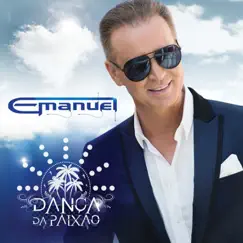 Dança da Paixão by Emanuel album reviews, ratings, credits