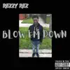 Blow Em Down - Single album lyrics, reviews, download