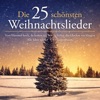 Die 25 schönsten Weihnachtslieder