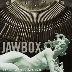 For Your Own Special Sweetheart by Jawbox album reviews, ratings, credits