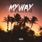 My Way - J.King lyrics