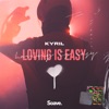 Loving Is Easy - Single