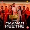 Maanam Meethe (From 