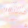 You and Me (Wilson Remix) - Single