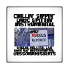 Chillin' Sippin' Lyric Spittin' (Instrumental) - Single album lyrics, reviews, download
