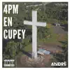 4PM en Cupey - Single album lyrics, reviews, download