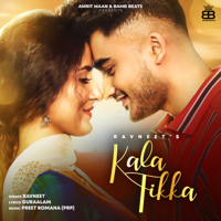 Ravneet - Kala Tikka - Single artwork