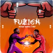 Fuzion: Ready When Ü Are - EP artwork