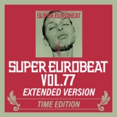 SUPER EUROBEAT VOL.77 EXTENDED VERSION TIME EDITION artwork