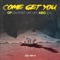 Come Get You (feat. ABG Neal) - OnPointLikeOP lyrics