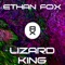 Lizard King - Ethan Fox lyrics