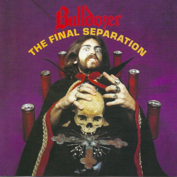 The Final Separation by BULLDOZER on Apple Music