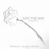 Stream & download Just The Way (Acoustic) - Single