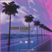 Dope Mann - EP artwork