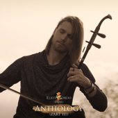 Anthology, Pt. 3 - EP - Eliott Tordo Erhu