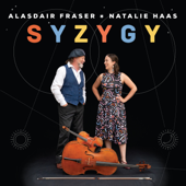 Syzygy - Alasdair Fraser & Natalie Haas