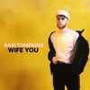 Wife You - Single