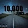 10,000 Hours - Single album lyrics, reviews, download
