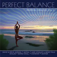 Perfect Balance: Musical Healing, Vol. 2 by David & Steve Gordon & Various Artists album reviews, ratings, credits