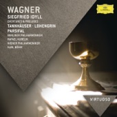 Wagner: Siegfried Idyll, Overtures & Preludes artwork