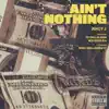 Stream & download Ain't Nothing (feat. Wiz Khalifa & Ty Dolla $ign)