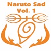 Naruto Sad Vol.1