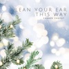 Chanze Chaput - Lean Your Ear This Way
