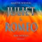 Juliet & Romeo (feat. Roy Woods) - Martin Solveig lyrics