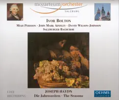 Haydn, F.: Jahreszeiten (Die) (The Seasons) by John Mark Ainsley, Salzburg Mozarteum Orchestra, Salzburg Bach Choir, Miah Persson, David Wilson-Johnson & Ivor Bolton album reviews, ratings, credits