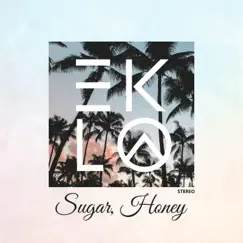 Sugar, Honey - Single by Eklo album reviews, ratings, credits