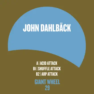 Dance Attack 2 - EP by John Dahlbäck album reviews, ratings, credits