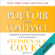 Stephen R. Covey - Le pouvoir de la confiance: L’ingrédient essentiel de l’épanouissement et de la performance