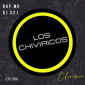 Los Chiviricos artwork