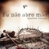Eu Não Abro Mão - EP