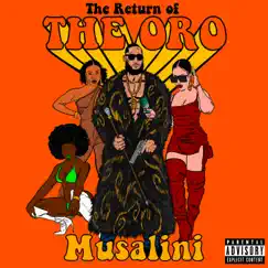 Return of the Oro by The Musalini album reviews, ratings, credits