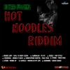 Hot Noodles Riddim