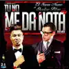 Tu No Me da Nota (Remix) [feat. Shadow Blow] [Remix] - Single album lyrics, reviews, download