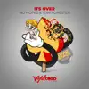 It's Over (Dead Space Remix) - Single album lyrics, reviews, download