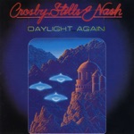 Crosby, Stills & Nash - Might As Well Have a Good Time