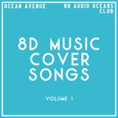 8D Music Cover Songs, Vol. 1 artwork