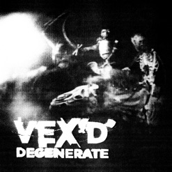 DEGENERATE cover art