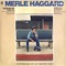 Got a Letter from My Kid Today - Merle Haggard & The Strangers lyrics